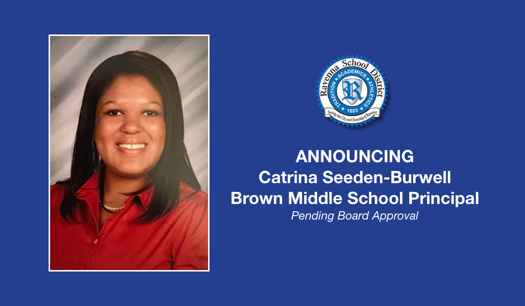 Ravenna School District Hires Catrina Seeden-Burwell as Brown Middle School Principal